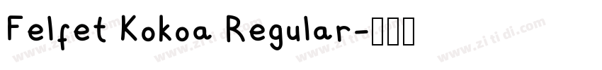 Felfet Kokoa Regular字体转换